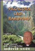Vilcacora léčí rakovinu: Grzegorz Rybinski, Roman Warszewski