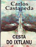 Cesta do Ixtlanu: Carlos Castaneda