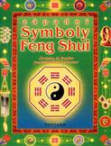 Symboly Feng Shui: Christine M. Bradler, Joachim Alfred P. Scheiner