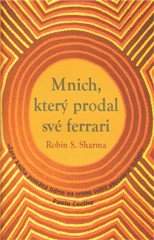 Mnich, který prodal své ferrari: Robin S. Sharma antikvariát