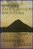 Zápisky Paula Bruntona 14 - Inspirace a Nádjá