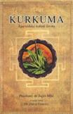 Kurkuma - Ajurvédské koření života: Prashanti de Jager
