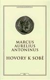 Hovory k sobě: Marcus Aurelius Antoninus