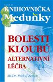 Knihovnička Meduňky 23 - Bolesti kloubů alternativní léčba: Mudr. Rudolf Zemek