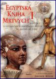 Egyptská kniha mrtvých I: Jaromír Kozák