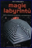 Magie labyrintů: Sig Lonegren