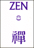 Zen 8